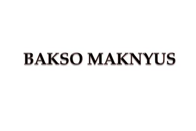 Trademark BAKSO MAKNYUS