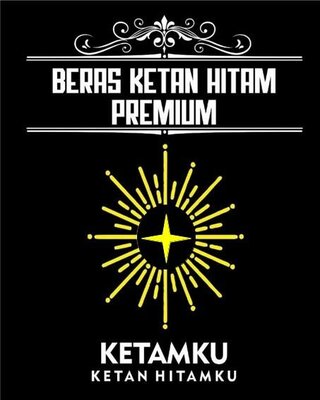 Trademark BERAS KETAN HITAM PREMIUM KETAMKU KETAN HITAMKU + GAMBAR