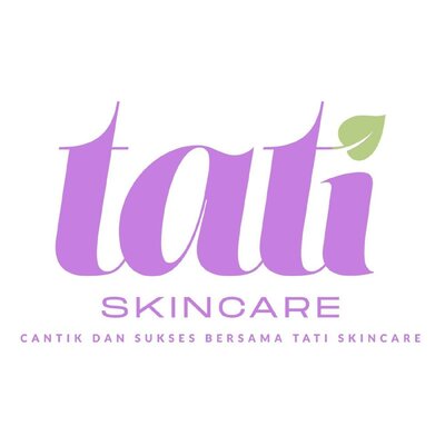 Trademark tati skincare cantik dan sukses bersama tati skincare