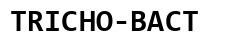 Trademark TRICHO-BACT