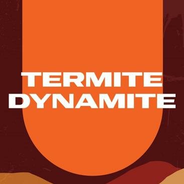 Trademark TERMITE DYNAMITE