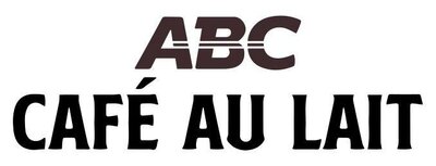 Trademark ABC CAFÉ AU LAIT