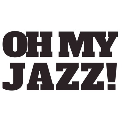 Trademark OH MY JAZZ!