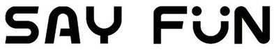 Trademark SAY FUN + logo