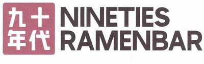 Trademark NINIETIES RAMENBAR + Logo