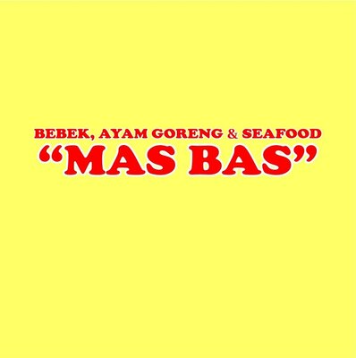 Trademark BEBEK, AYAM GORENG & SEAFOOD "MAS BAS"