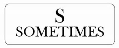 Trademark SOMETIMES + LOGO