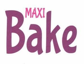 Trademark MAXI BAKE