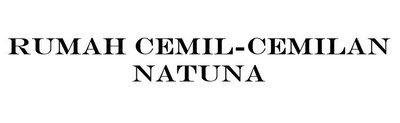 Trademark RUMAH CEMIL-CEMILAN NATUNA