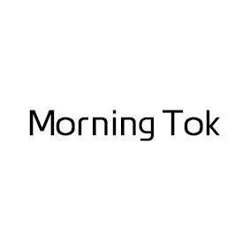 Trademark Morning Tok