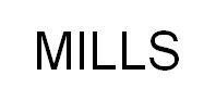 Trademark MILLS