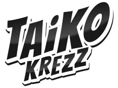 Trademark TAiKO KREZZ