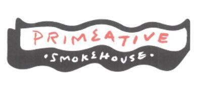 Trademark PRIMEATIVE SMOKEHOUSE