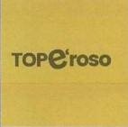 Trademark TOPEROSO