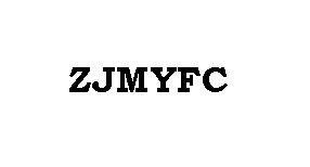 Trademark ZJMYFC