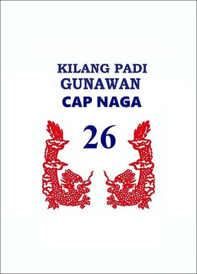 Trademark KILANG PADI GUNAWAN CAP NAGA 26 DAN LOGO