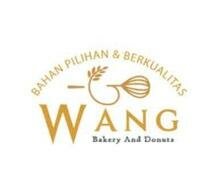 Trademark Wang Bakery And Donuts + Bahan Pilihan & Berkualitas