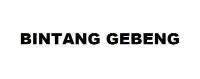 Trademark BINTANG GEBENG