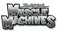 Trademark THE ORIGINAL MUSCLE MACHINES