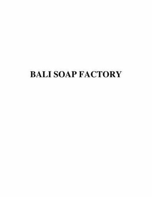 Trademark BALI SOAP FACTORY