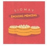 Trademark SIOMAY ENGKONG MENCENG