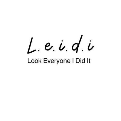 Trademark L.E.I.D.I. LOOK EVERYONE I DID IT