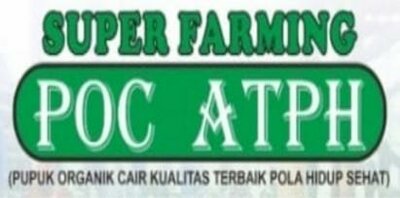 Trademark POC ATPH Super Farming (Pupuk Organik Cair Kualitas Terbaik Pola Hidup Sehat)