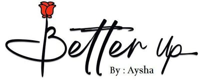 Trademark Better Up By : Aysha