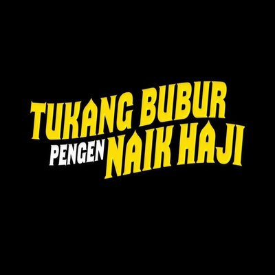 Trademark TUKANG BUBUR PENGEN NAIK HAJI