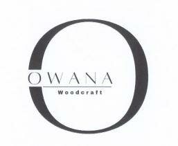 Trademark OWANA WOODCRAFT