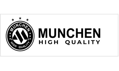 Trademark MUNCHEN HIGH QUALITY