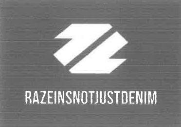 Trademark RAZEINSNOTJUSTDENIM + LOGO