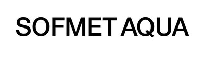 Trademark SOFMET AQUA