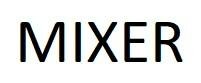 Trademark MIXER