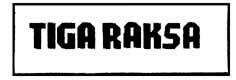 Trademark TIGA RAKSA