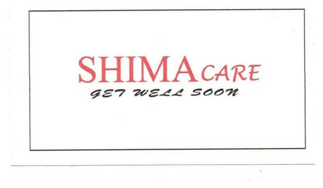 Trademark SHIMA Care get well soon