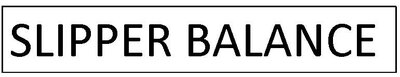 Trademark Slipper Balance