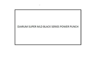 Trademark DJARUM SUPER MLD BLACK SERIES POWER PUNCH