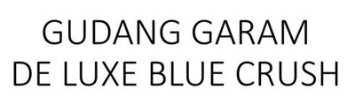 Trademark GUDANG GARAM DE LUXE BLUE CRUSH