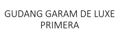 Trademark GUDANG GARAM DE LUXE PRIMERA