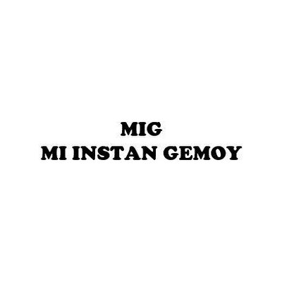 Trademark MIG - MI INSTAN GEMOY