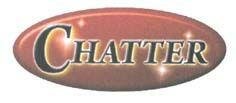 Trademark CHATTER & Logo