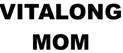 Trademark Vitalong Mom