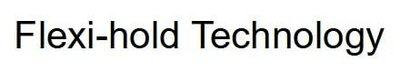 Trademark Flexi-hold Technology