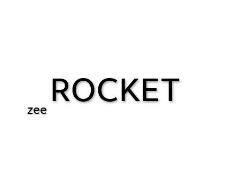 Trademark ZEE ROCKET