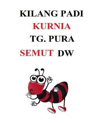 Trademark KILANG PADI KURNIA TG. PURA SEMUT DW DAN LOGO