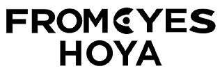 Trademark FROMEYES HOYA