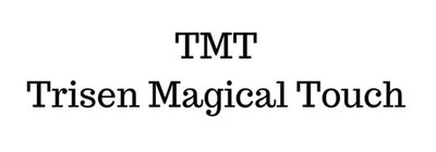 Trademark TMT Trisen Magical Touch