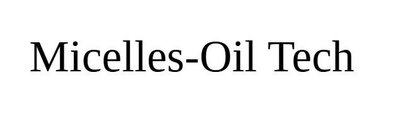 Trademark Micelles-Oil Tech