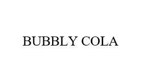 Trademark BUBBLY COLA